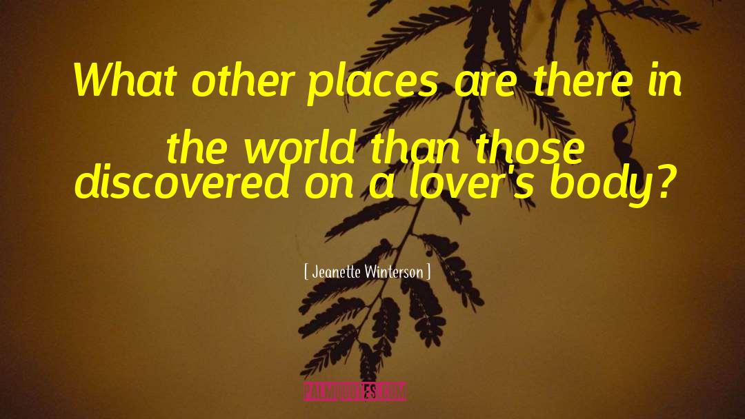 Passionate Lovers quotes by Jeanette Winterson