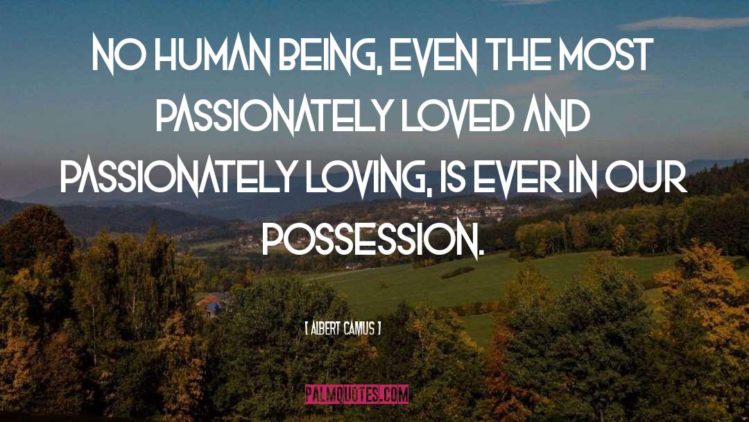 Passionately quotes by Albert Camus