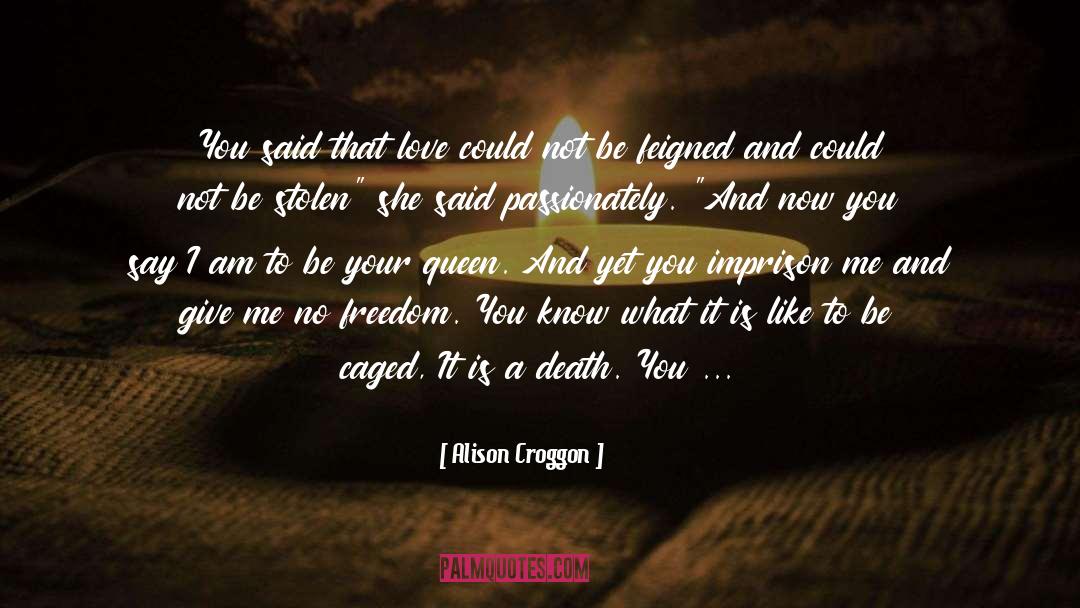 Passionately Yet Exploitatively quotes by Alison Croggon