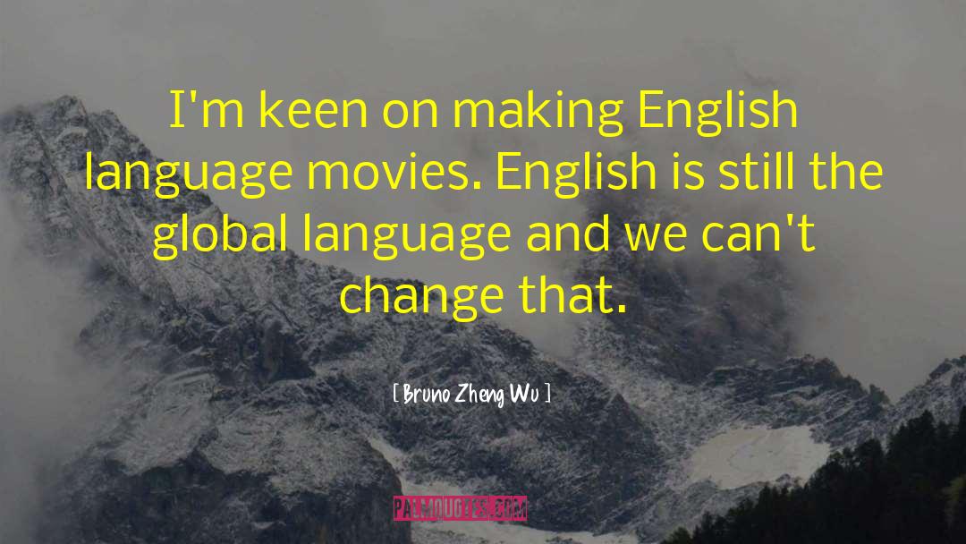 Passionnant In English quotes by Bruno Zheng Wu