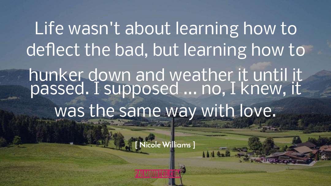 Passive Life quotes by Nicole Williams