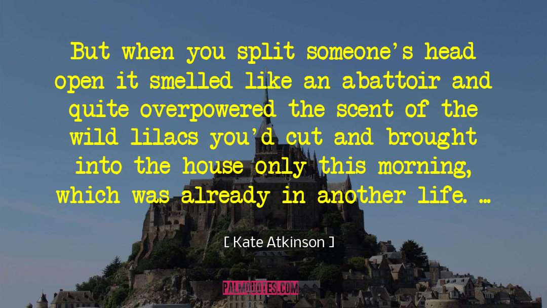 Passive Life quotes by Kate Atkinson