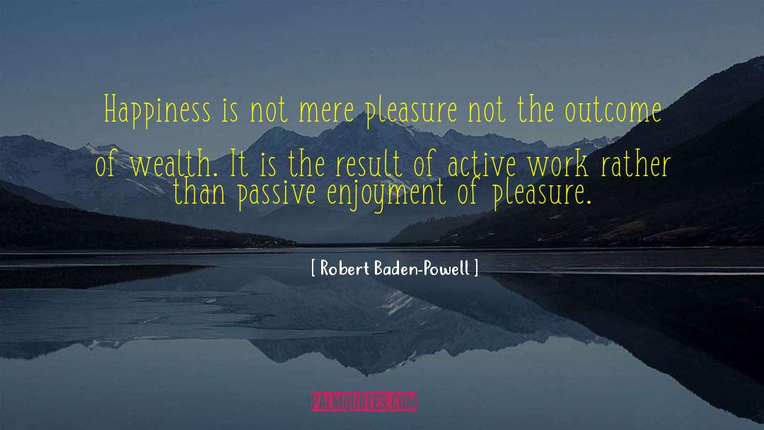 Passive Pastors quotes by Robert Baden-Powell