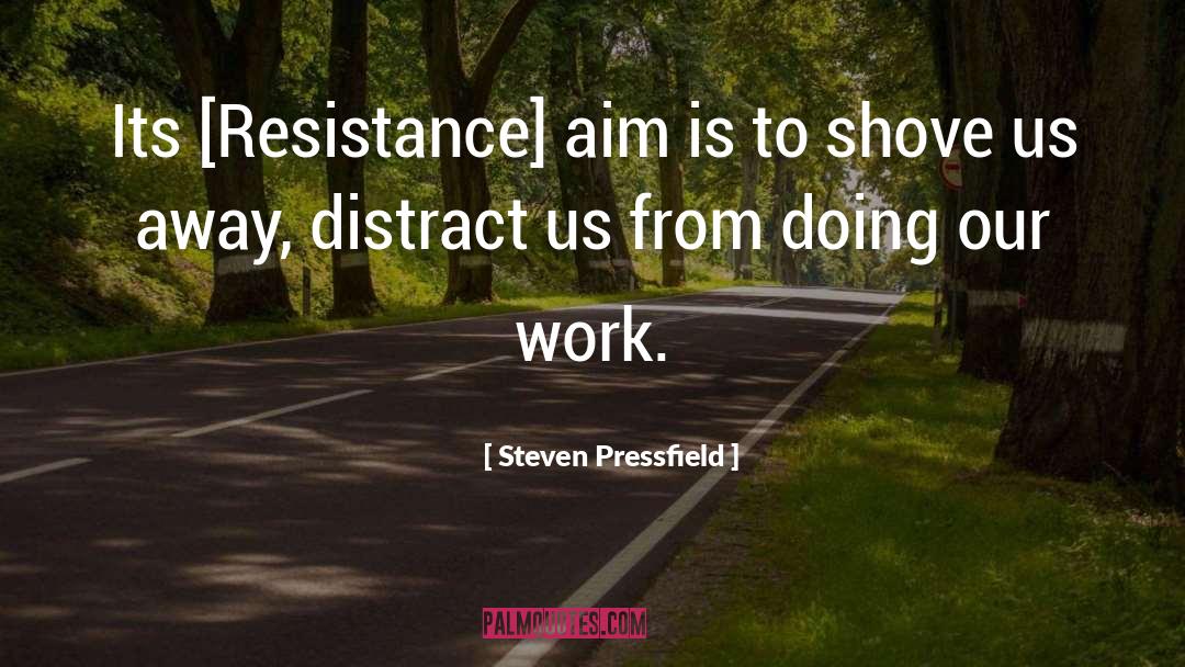 Passive Resistance quotes by Steven Pressfield