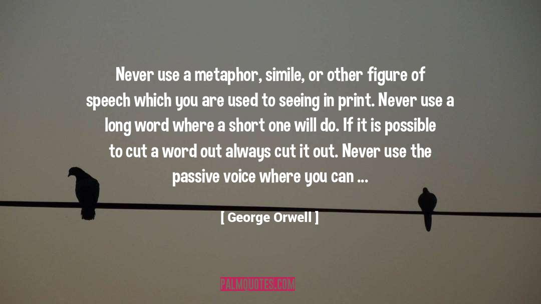 Passive Voice quotes by George Orwell