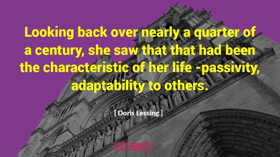Passivity quotes by Doris Lessing