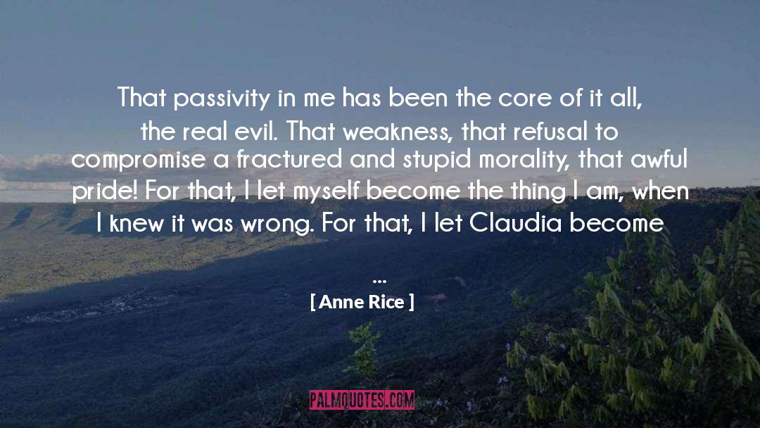 Passivity quotes by Anne Rice