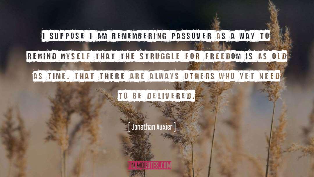Passover quotes by Jonathan Auxier