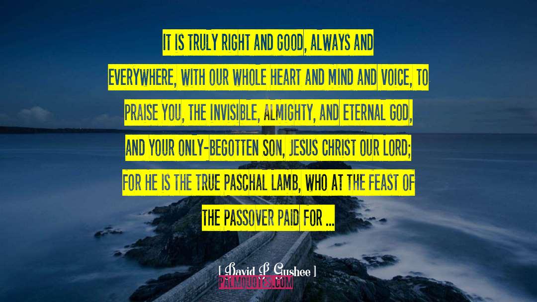 Passover quotes by David P. Gushee