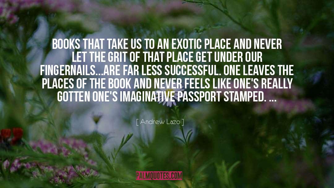 Passport quotes by Andrew Lazo