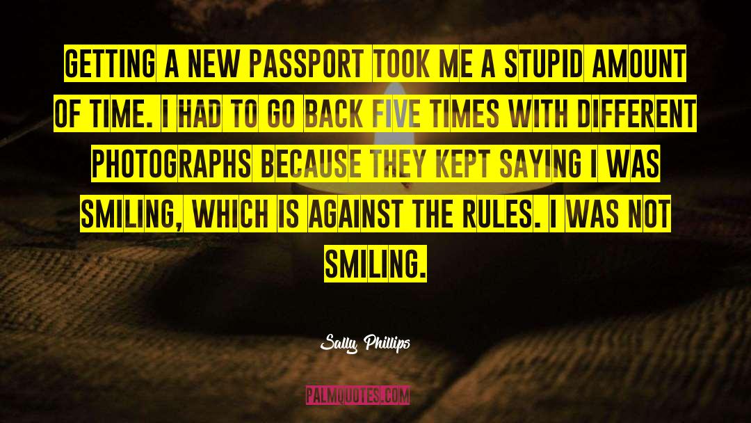 Passports quotes by Sally Phillips