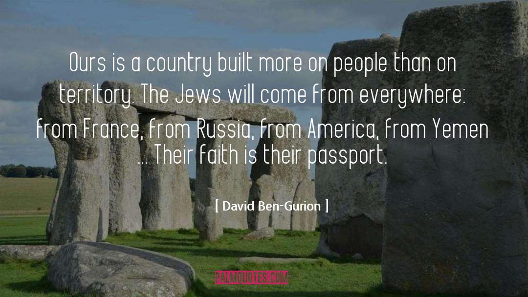 Passports quotes by David Ben-Gurion