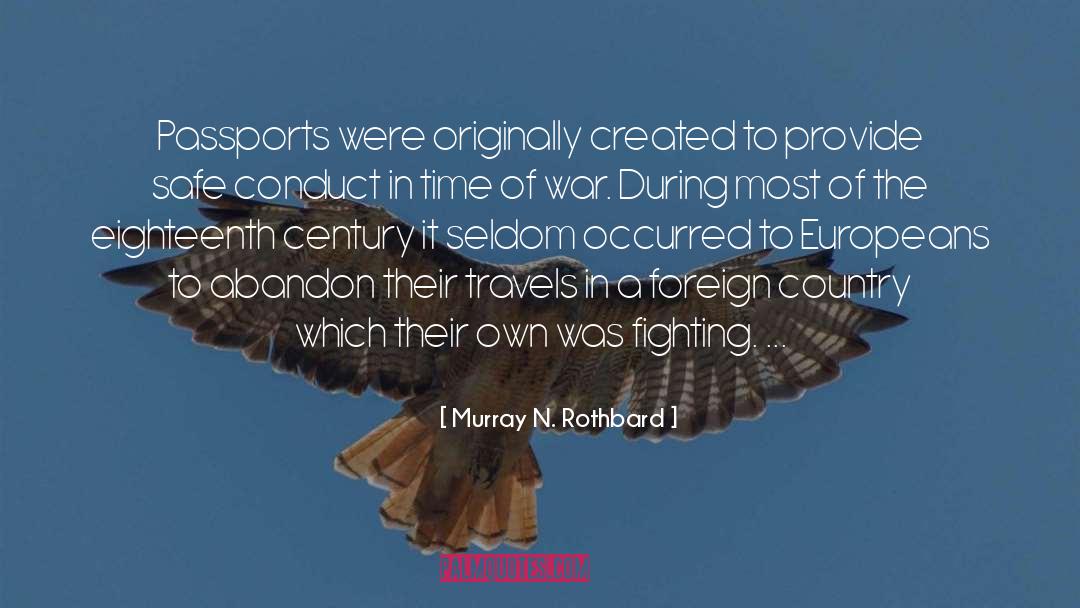Passports quotes by Murray N. Rothbard