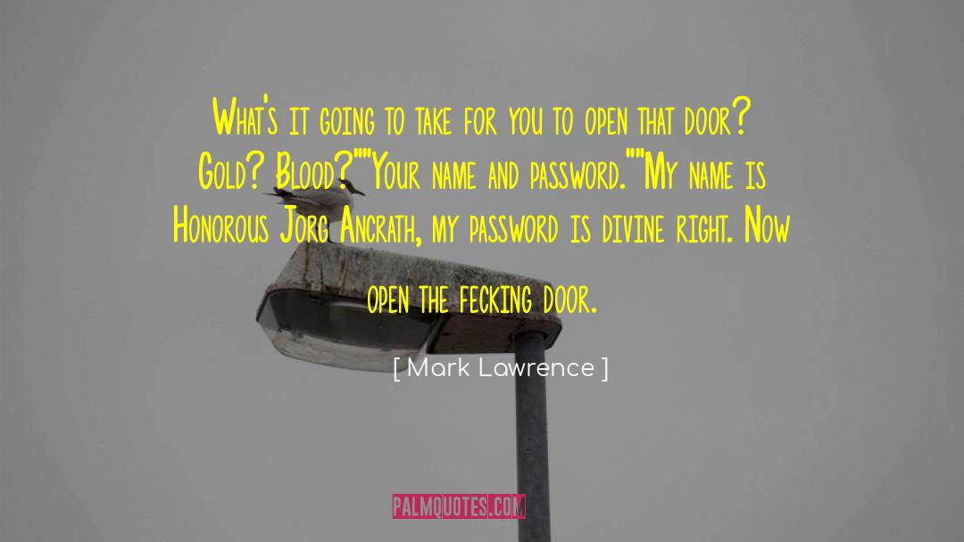 Password quotes by Mark Lawrence