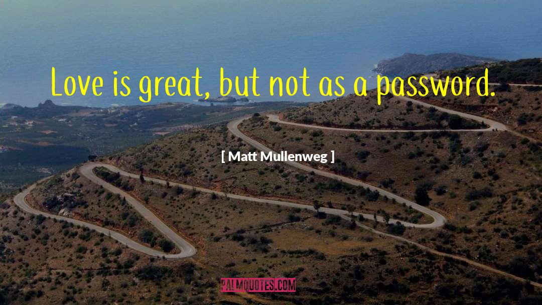 Password quotes by Matt Mullenweg