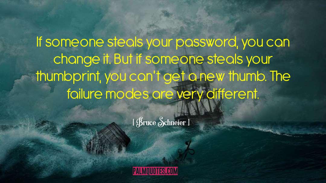 Passwords quotes by Bruce Schneier