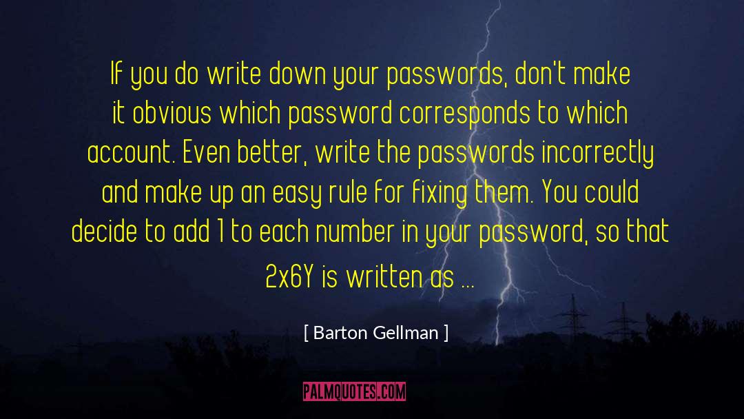 Passwords quotes by Barton Gellman