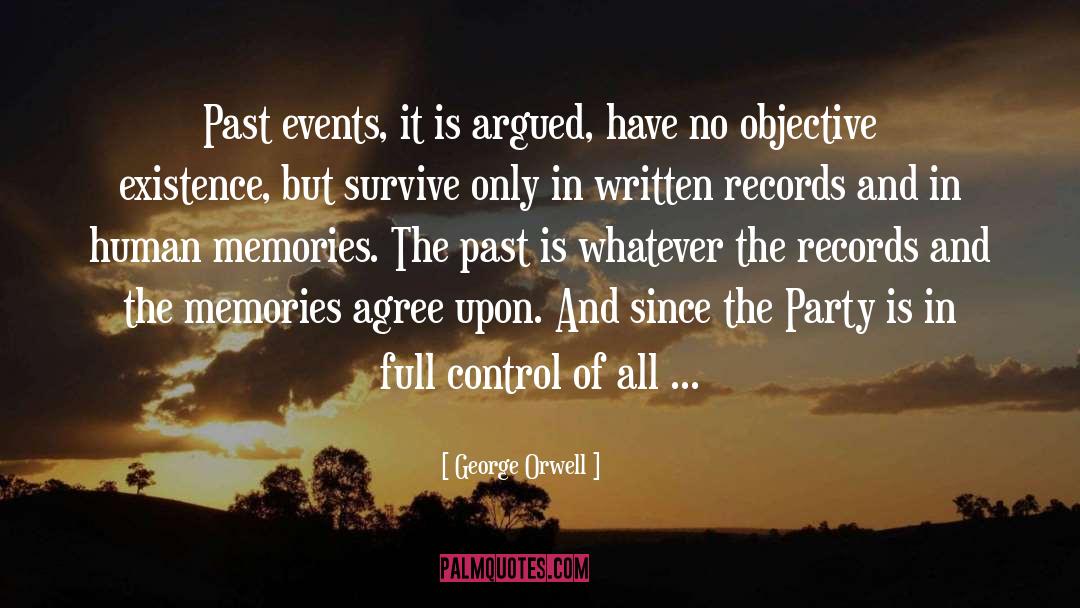 Past Events quotes by George Orwell