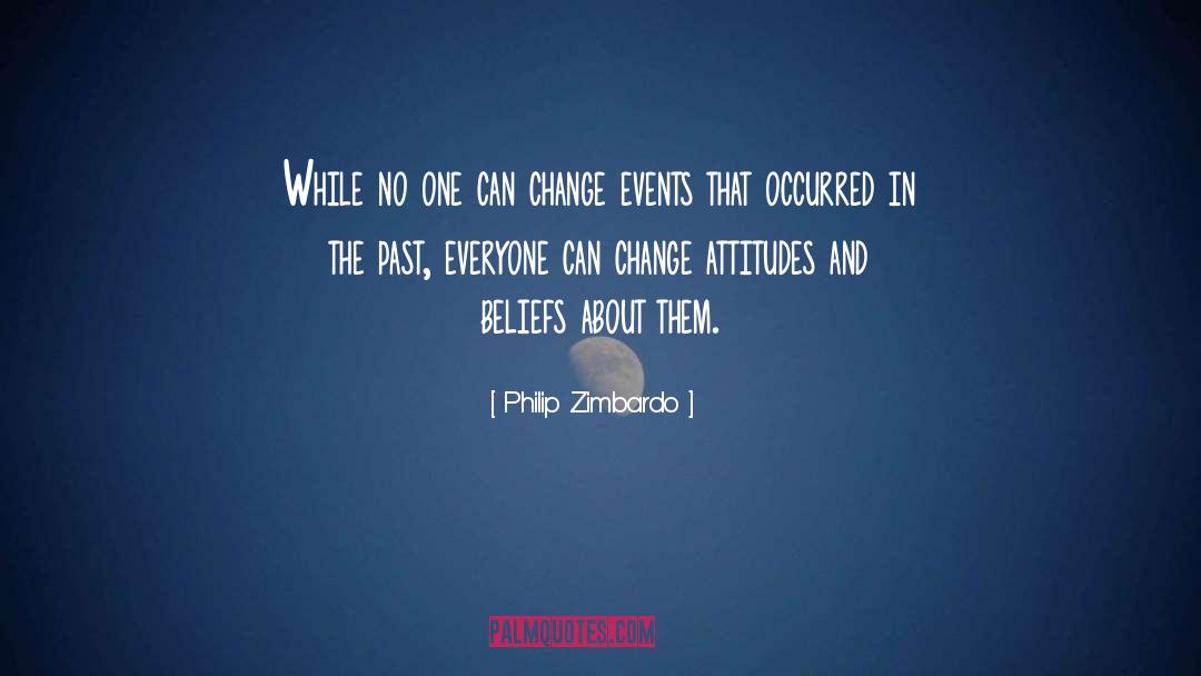 Past Events quotes by Philip Zimbardo