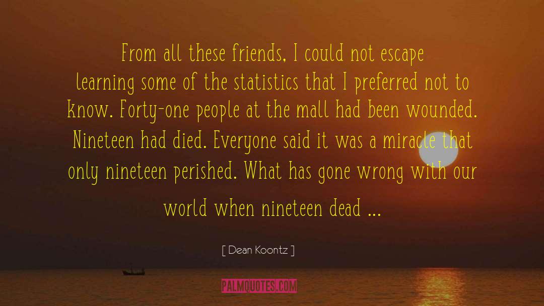 Past Events quotes by Dean Koontz