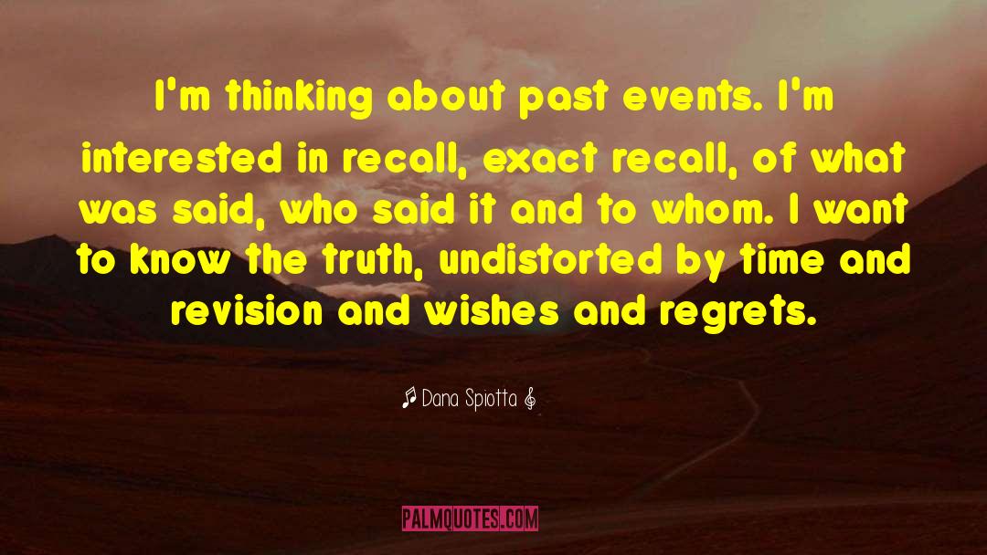 Past Events quotes by Dana Spiotta