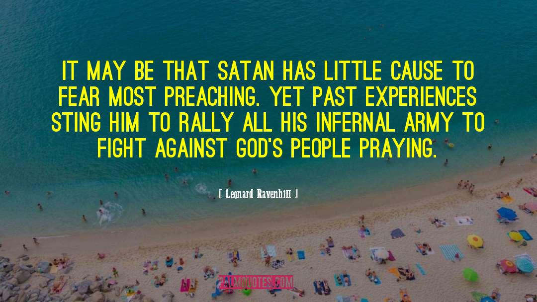 Past Experiences quotes by Leonard Ravenhill