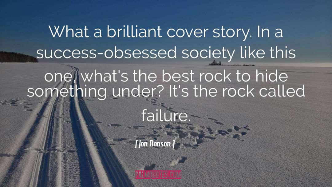 Past Failure quotes by Jon Ronson