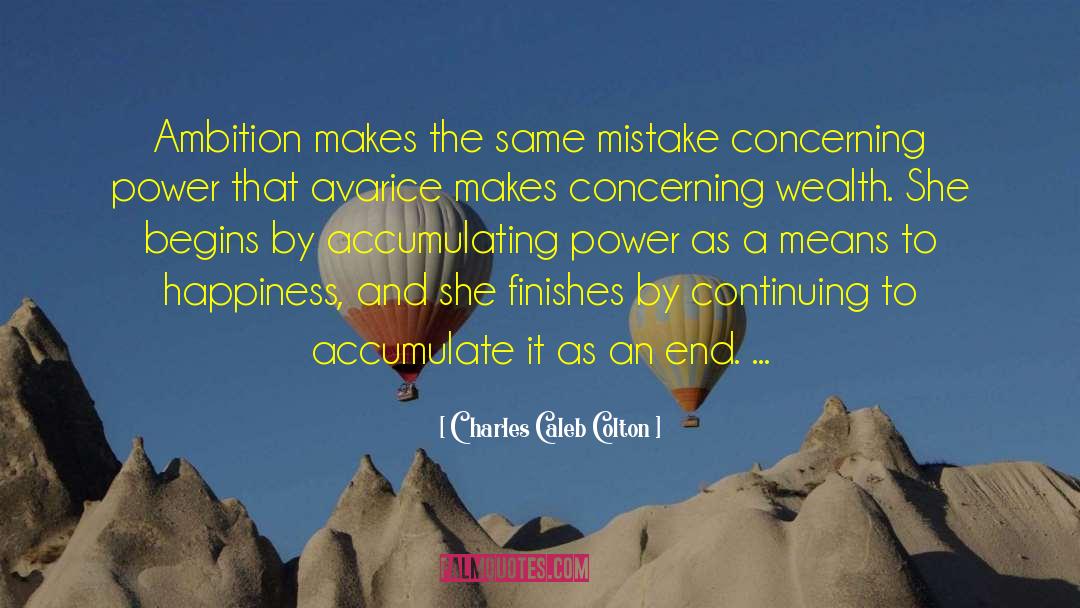 Past Happiness quotes by Charles Caleb Colton