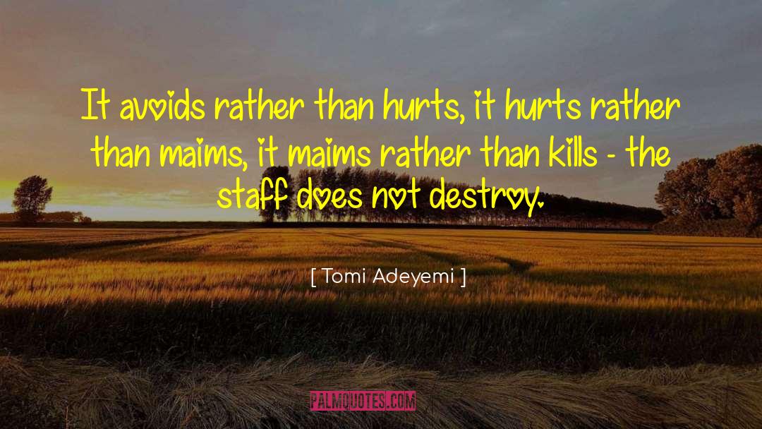 Past Hurts quotes by Tomi Adeyemi