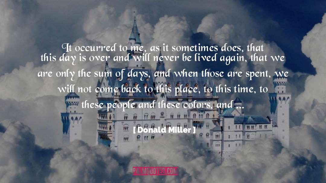 Past Is Over quotes by Donald Miller
