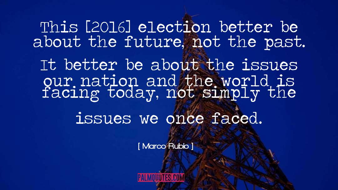 Past Issues quotes by Marco Rubio