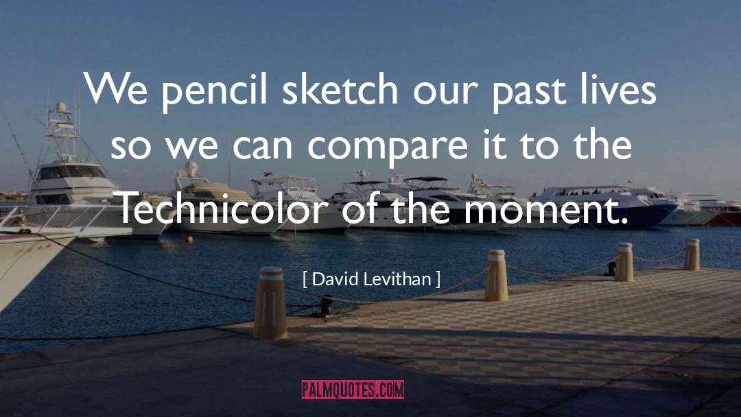 Past Lives quotes by David Levithan