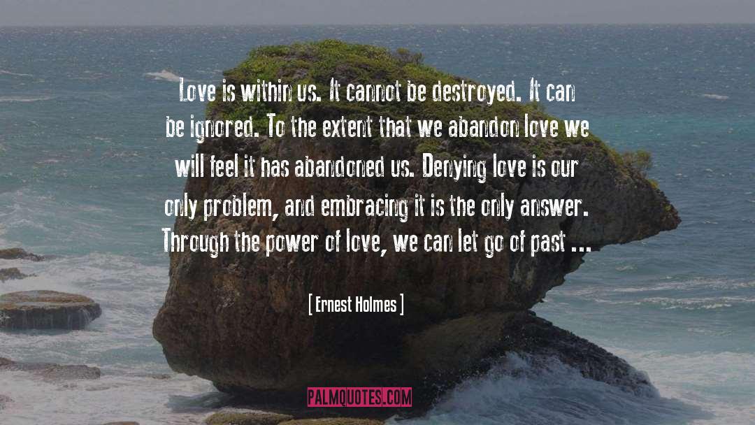 Past Love quotes by Ernest Holmes