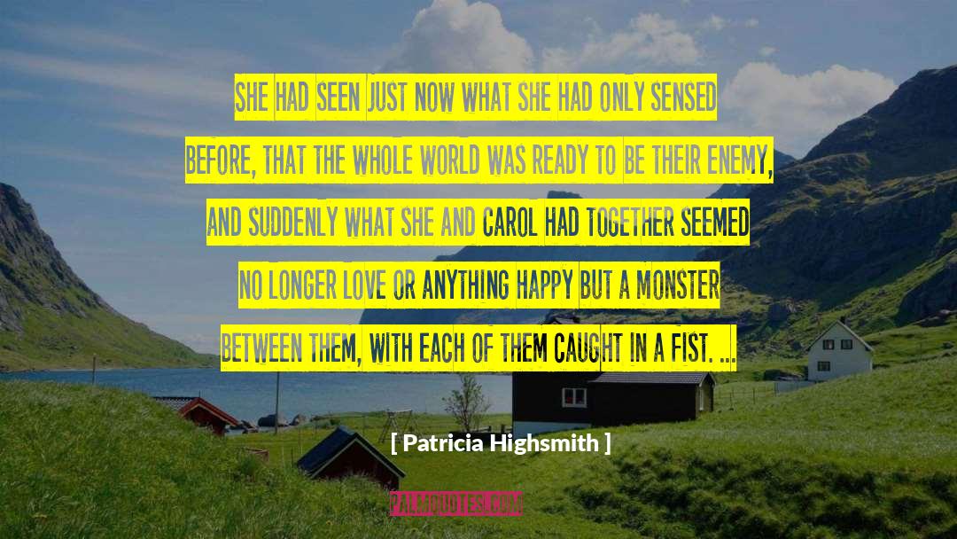 Past Lovers quotes by Patricia Highsmith
