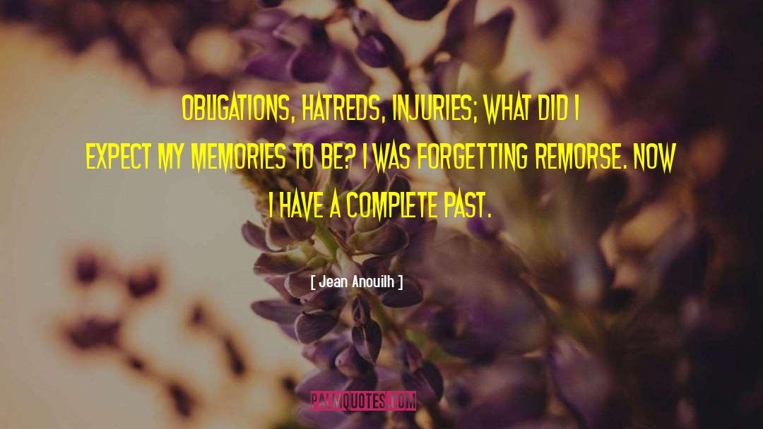 Past Memories quotes by Jean Anouilh