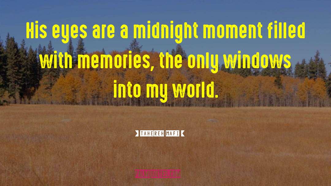 Past Midnight quotes by Tahereh Mafi