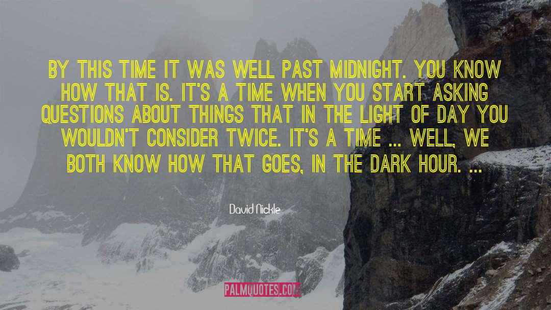 Past Midnight quotes by David Nickle