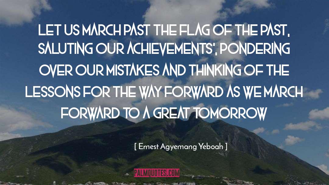 Past Mistakes quotes by Ernest Agyemang Yeboah