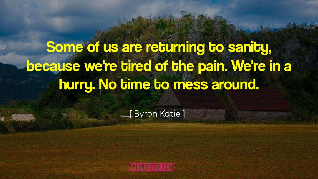 Past Pain quotes by Byron Katie