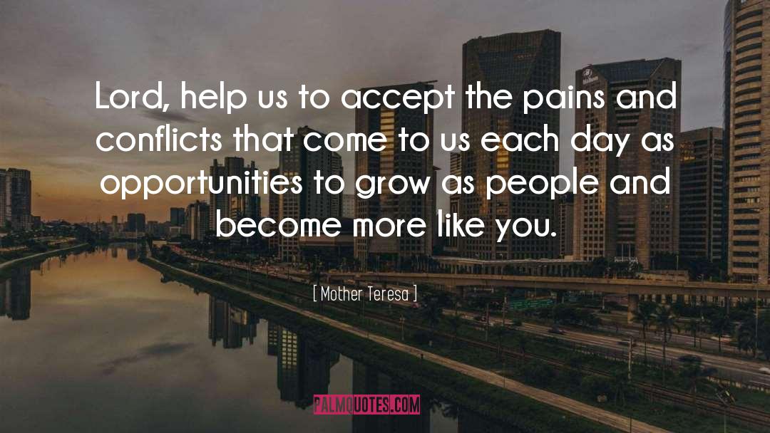 Past Pains quotes by Mother Teresa