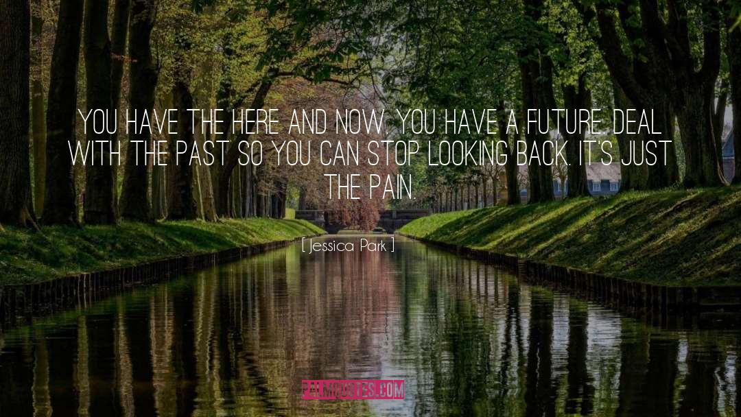 Past Present Future Love quotes by Jessica Park