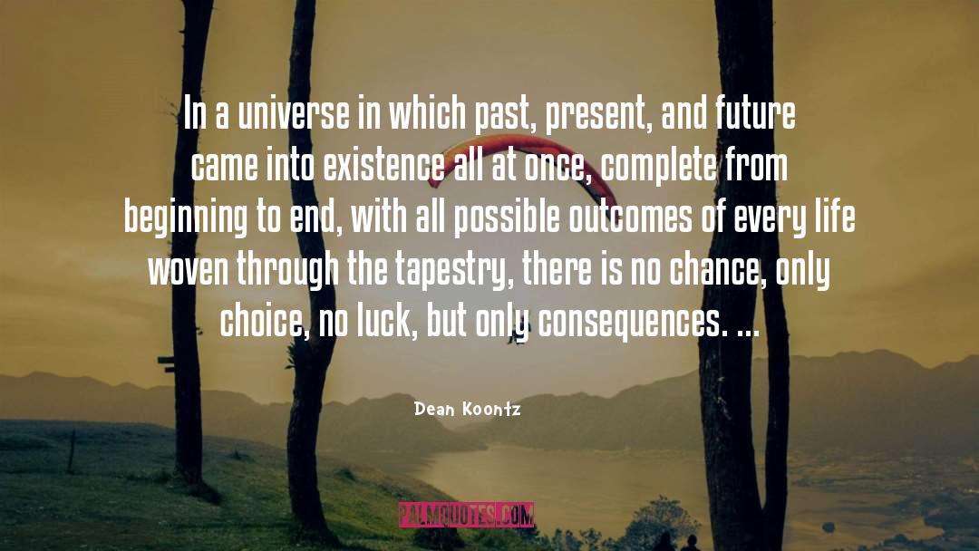 Past Present quotes by Dean Koontz