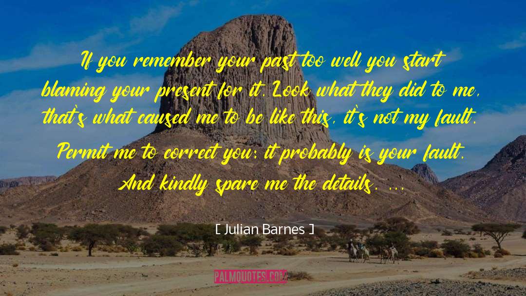 Past Present quotes by Julian Barnes