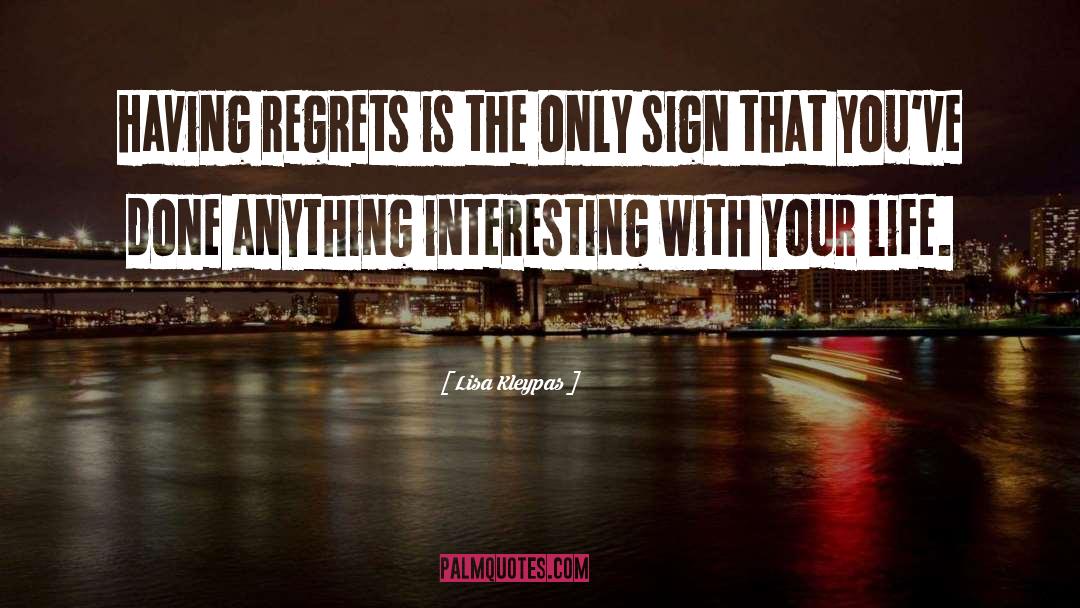 Past Regrets quotes by Lisa Kleypas
