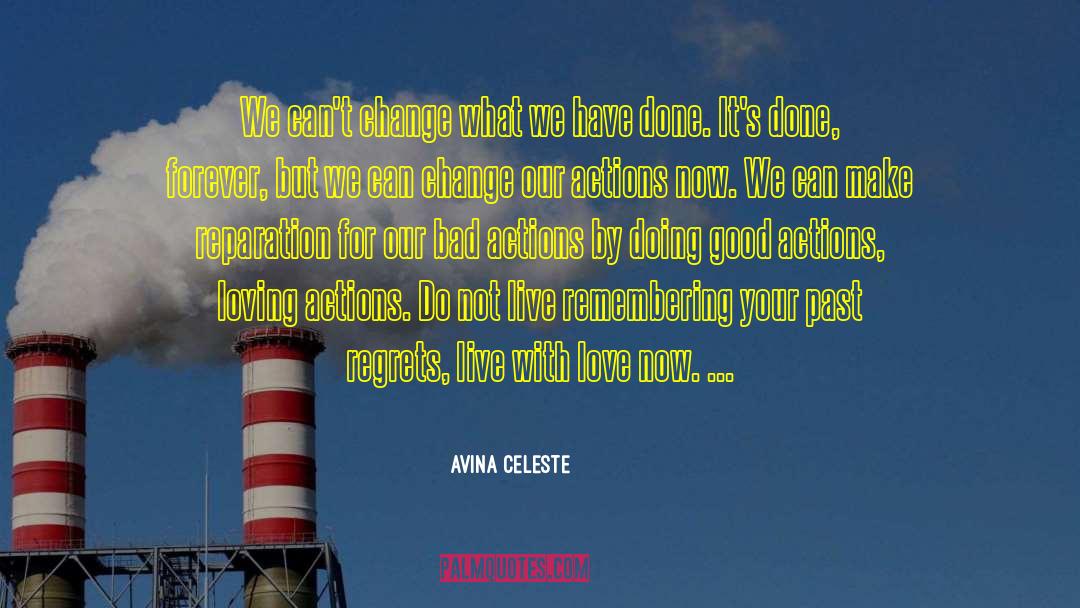Past Regrets quotes by Avina Celeste