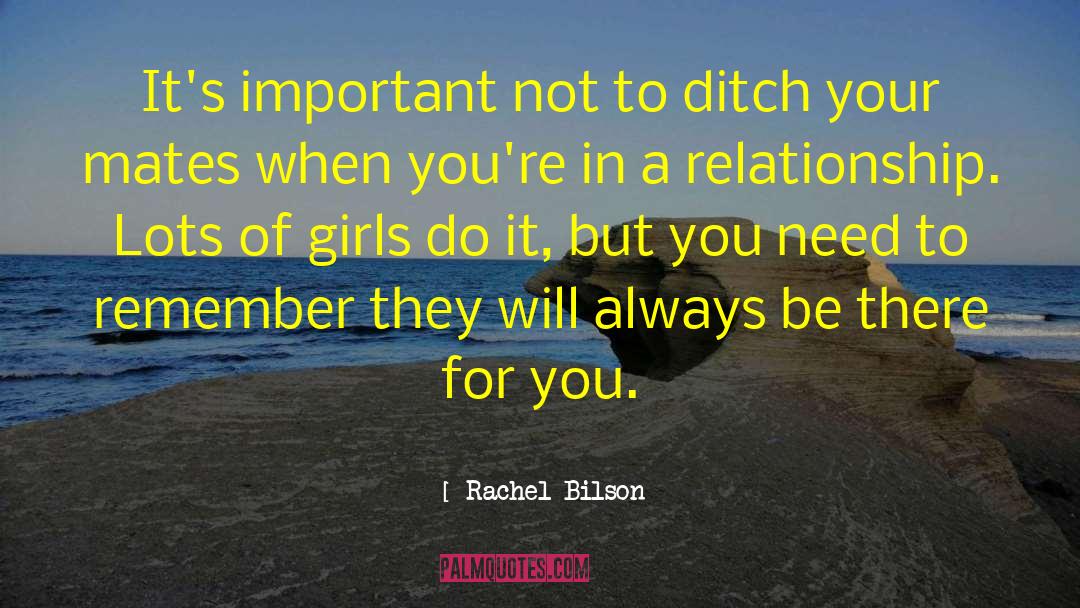 Past Relationship quotes by Rachel Bilson