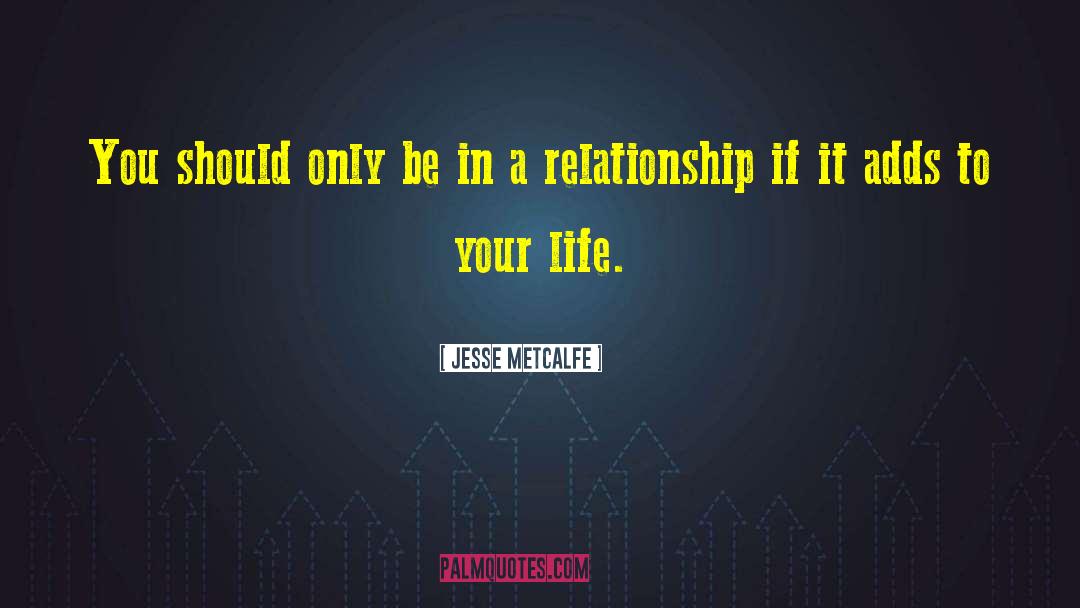 Past Relationship quotes by Jesse Metcalfe