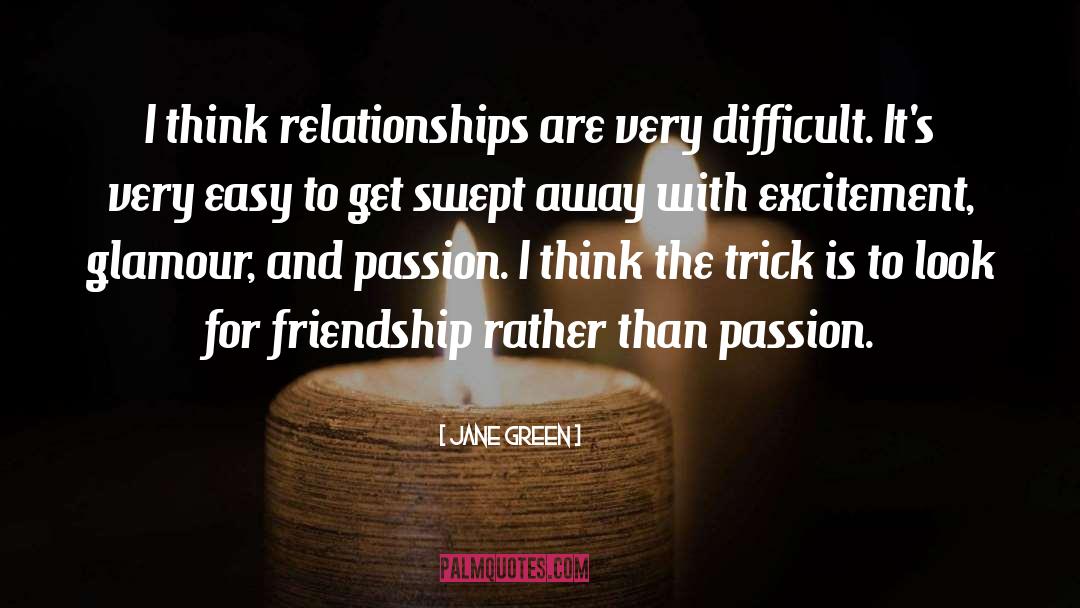 Past Relationships quotes by Jane Green