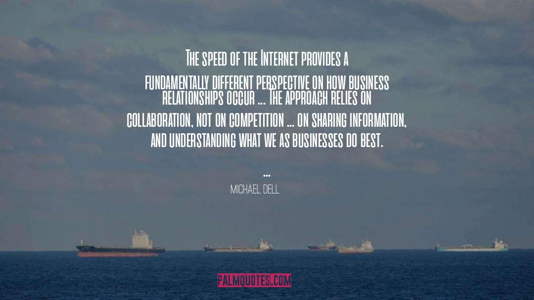 Past Relationships quotes by Michael Dell