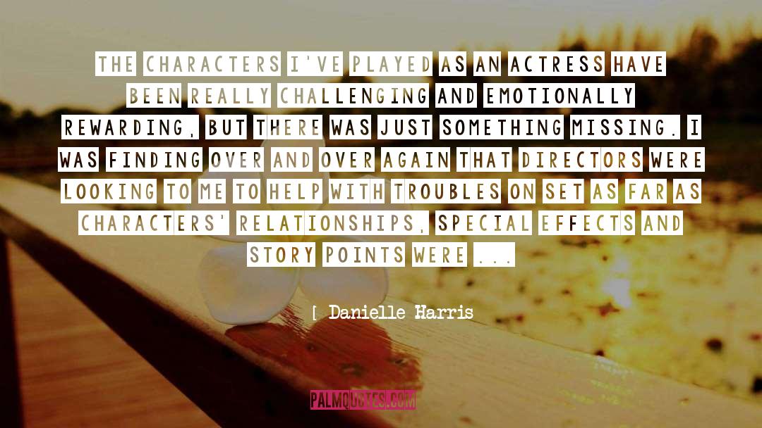 Past Relationships quotes by Danielle Harris